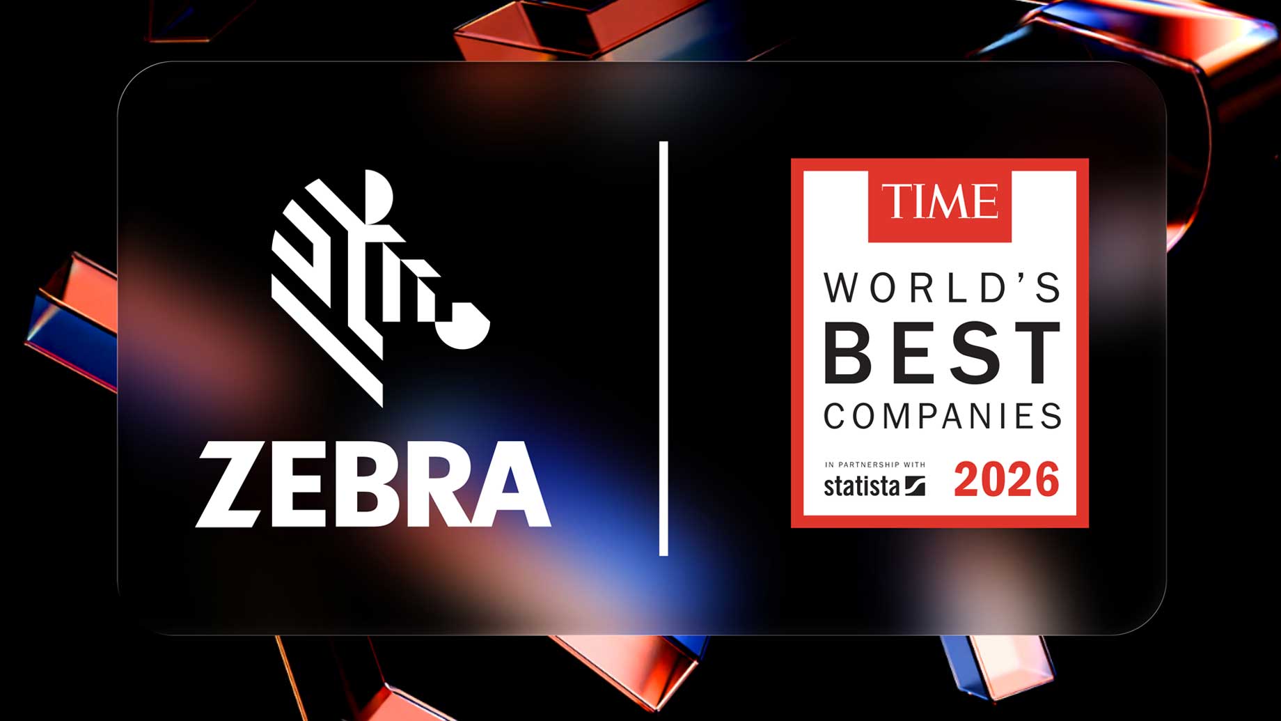 Zebra has been included in TIME’s list of the World’s Best Companies for 2026.