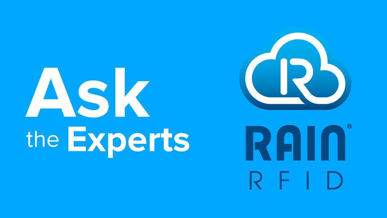 Ask the Expert | What is RFID? And, More Specifically, What Is RAIN RFID?