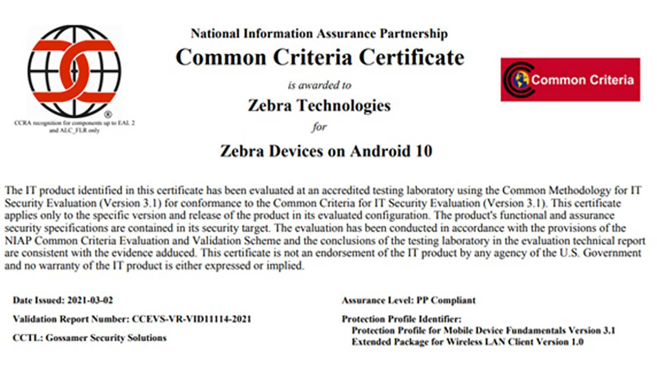 28 Zebra Android 10 handheld mobile computers, tablets and wearables just received Common Criteria Certification