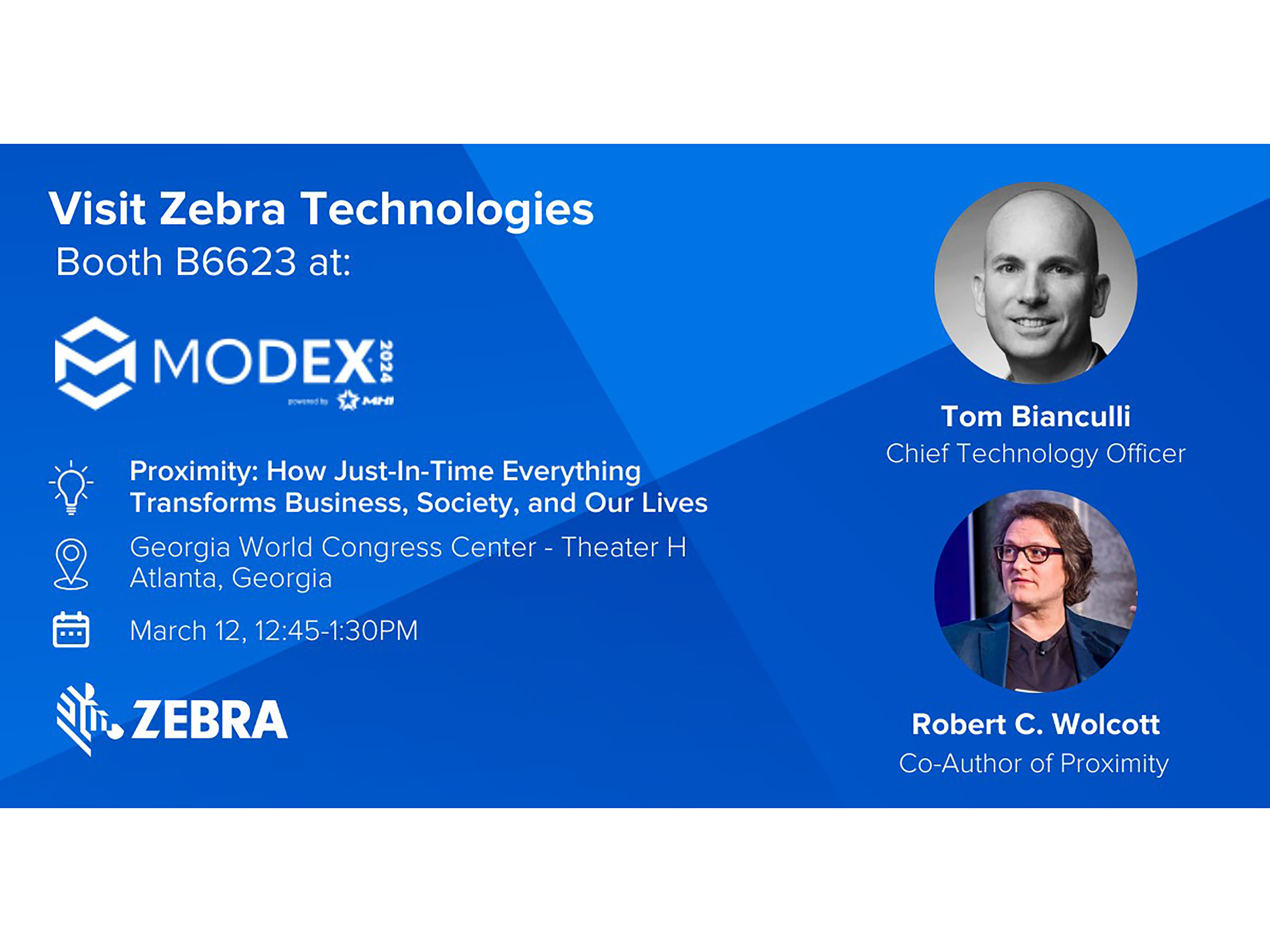 Zebra CTO Tom Bianculli and TWIN Global founder Robert Wolcott speak at MODEX 2024