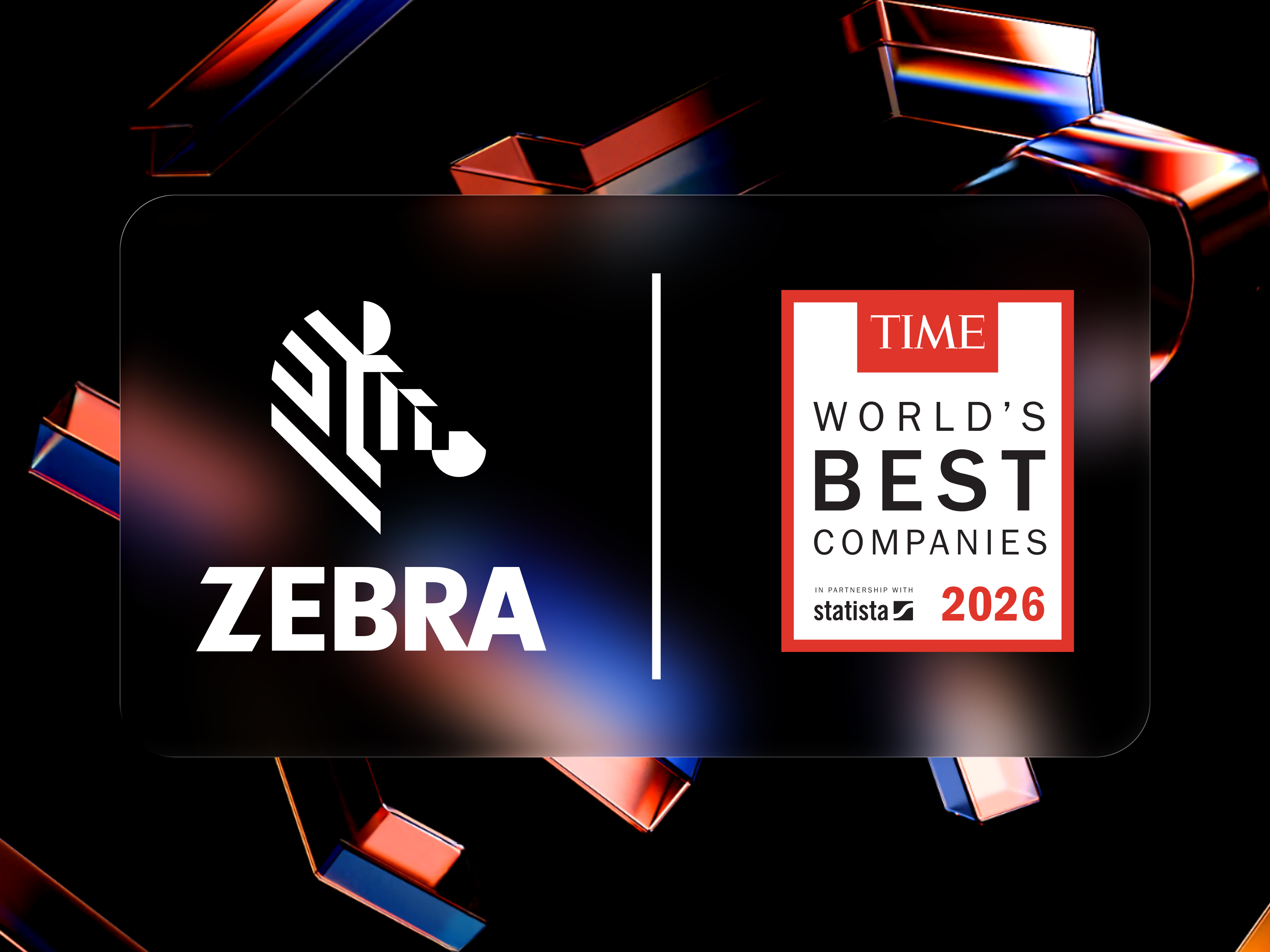 TIME Magazine and Statista selected Zebra Technologies for the 2026 World’s Best Companies list based on employee satisfaction, revenue growth, and sustainability metrics.