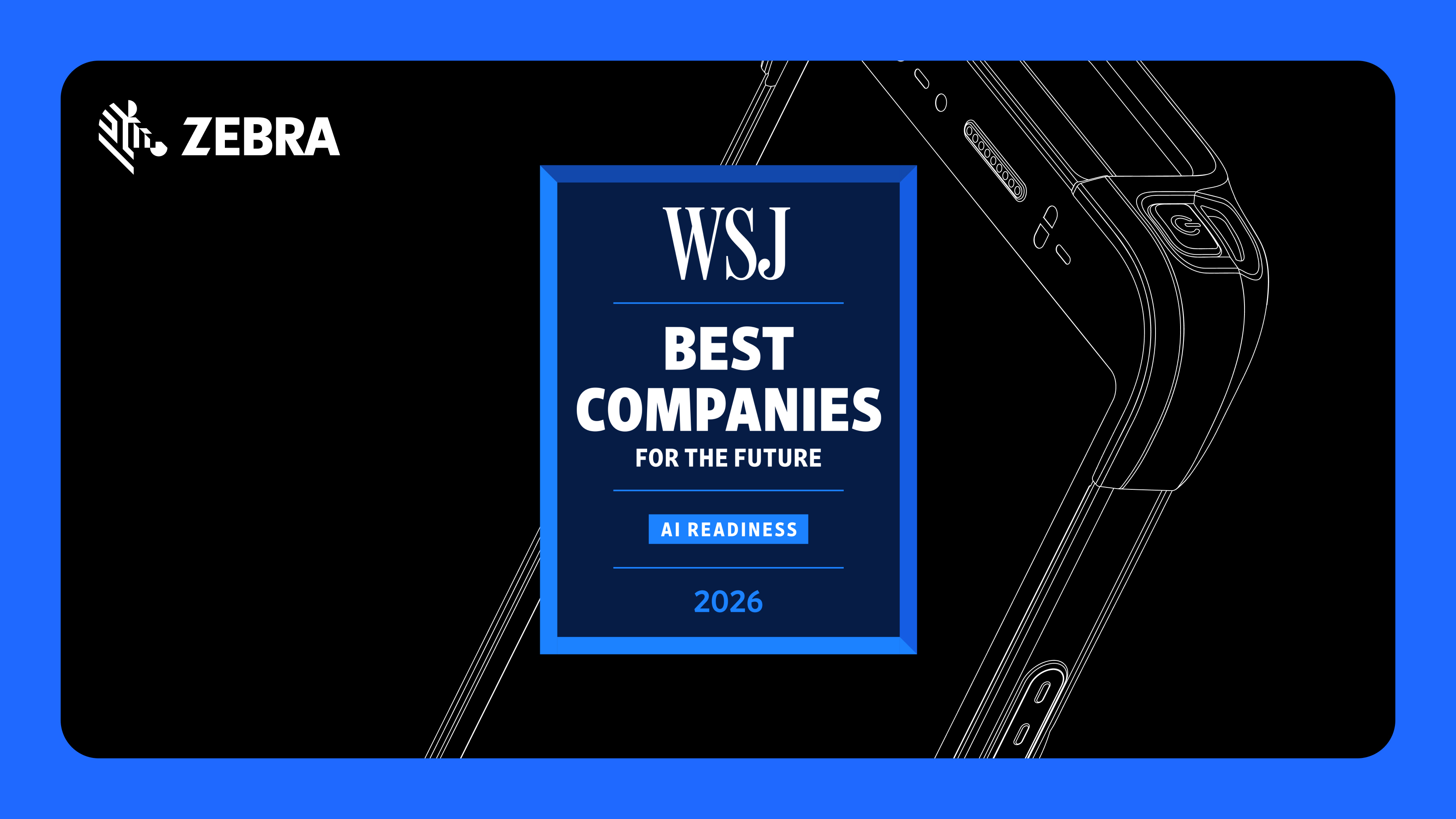 Banner promoting that Zebra was ranked in the Top 10 for AI Readiness by WSJ for 2026